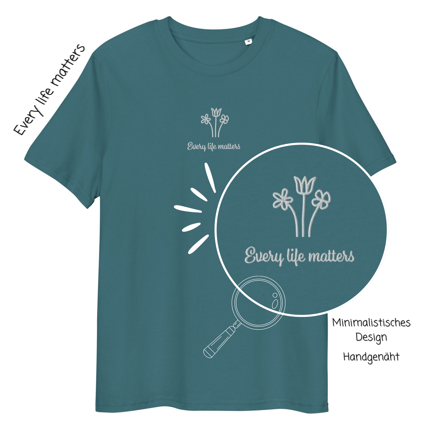 Every life matters - Stick - Unisex-Bio-Baumwoll-T-Shirt