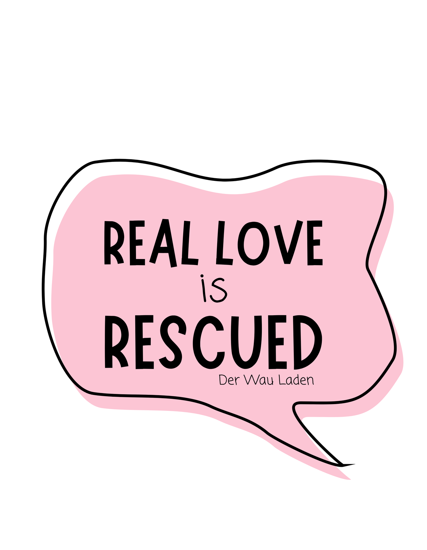 Real love is rescued Sticker