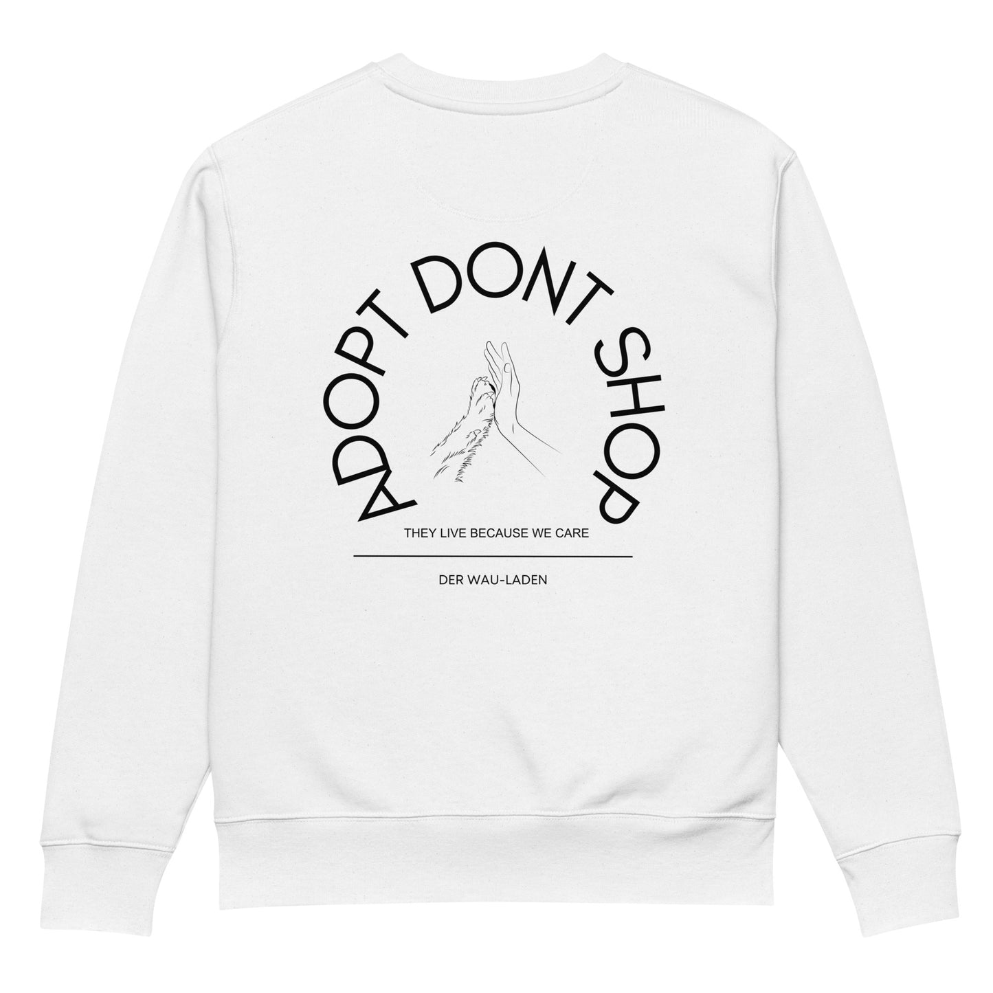 Adopt Dont Shop Unisex Bio-Pullover