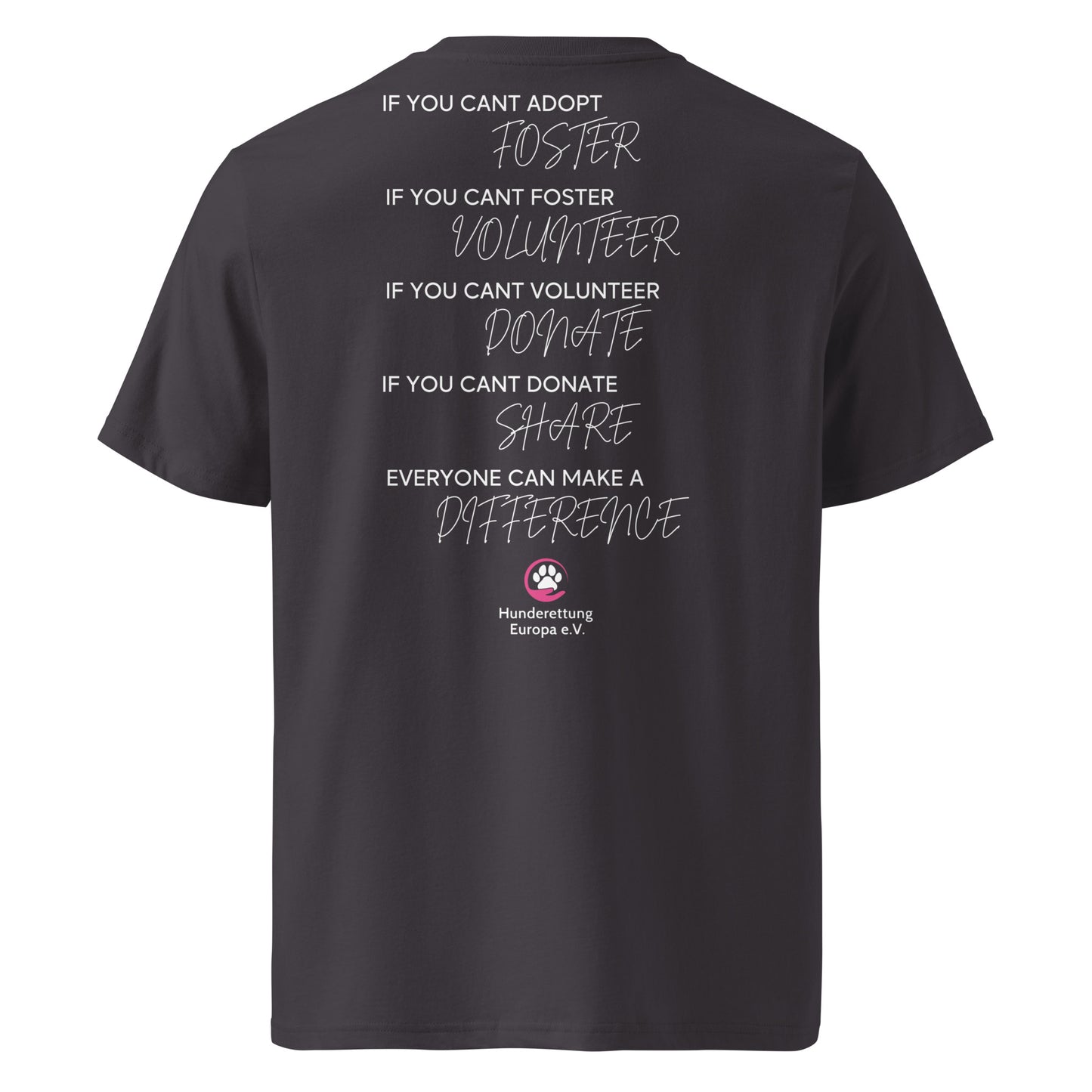 Everyone can make a difference Hunderettung Europa e.V. Unisex-Bio-Baumwoll-T-Shirt