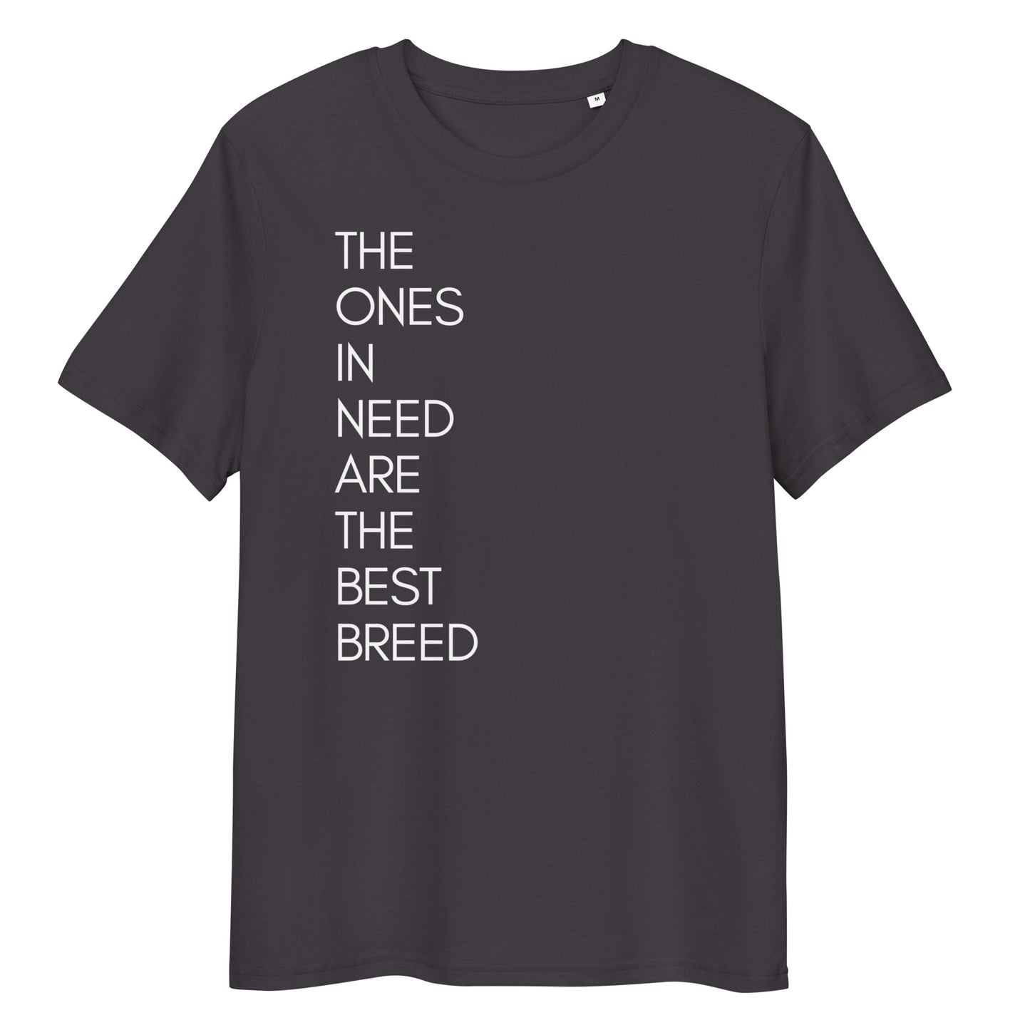 Ones in need Bio-Baumwoll-T-Shirt