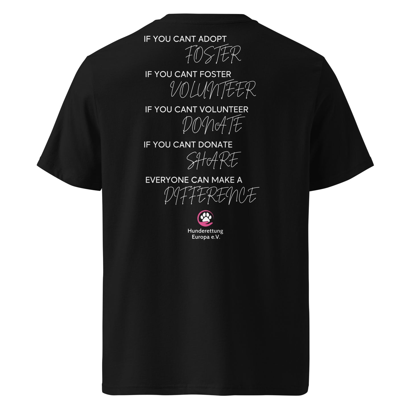 Everyone can make a difference Hunderettung Europa e.V. Unisex-Bio-Baumwoll-T-Shirt