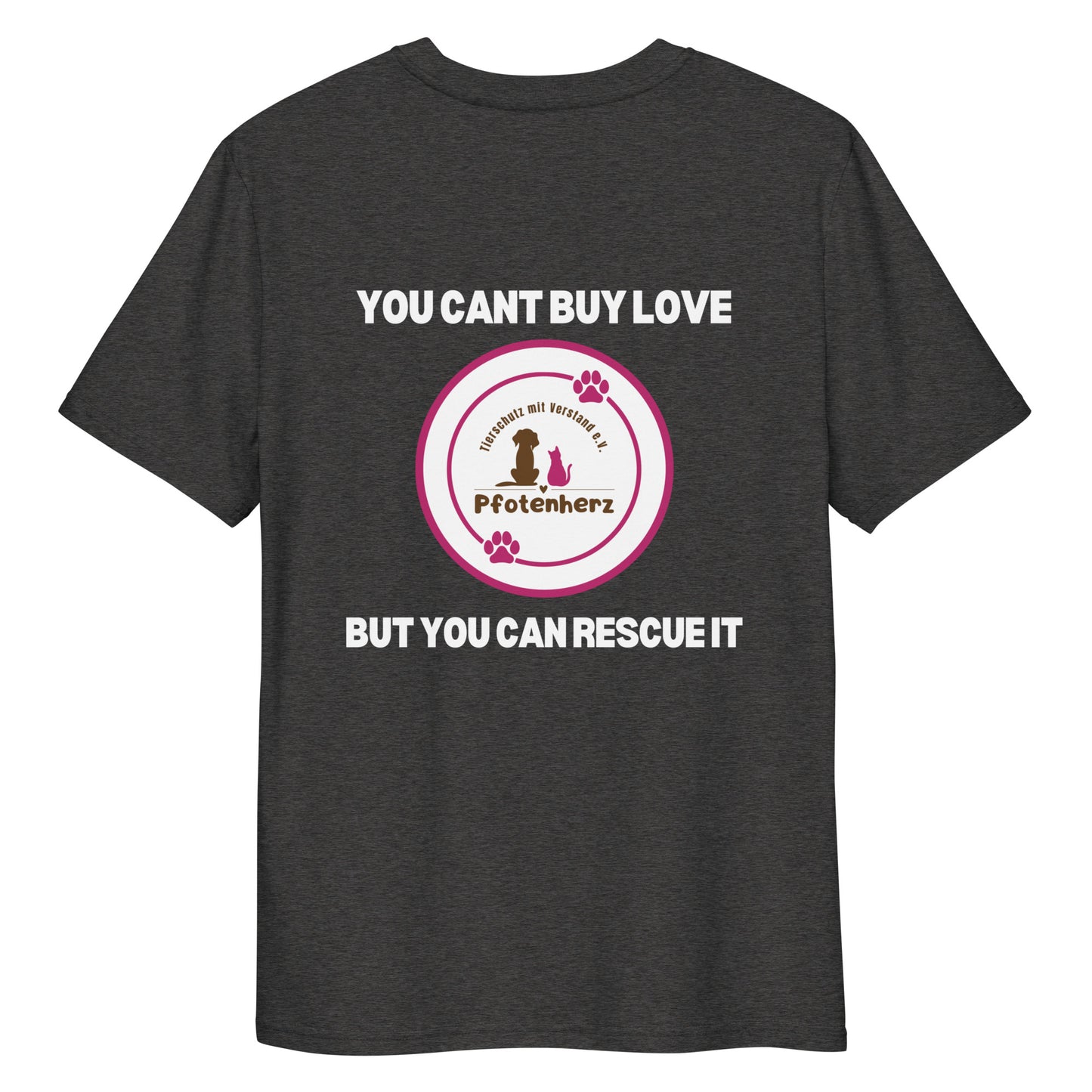Pfotenherz You cant buy love Bio-Baumwoll-T-Shirt dunkel