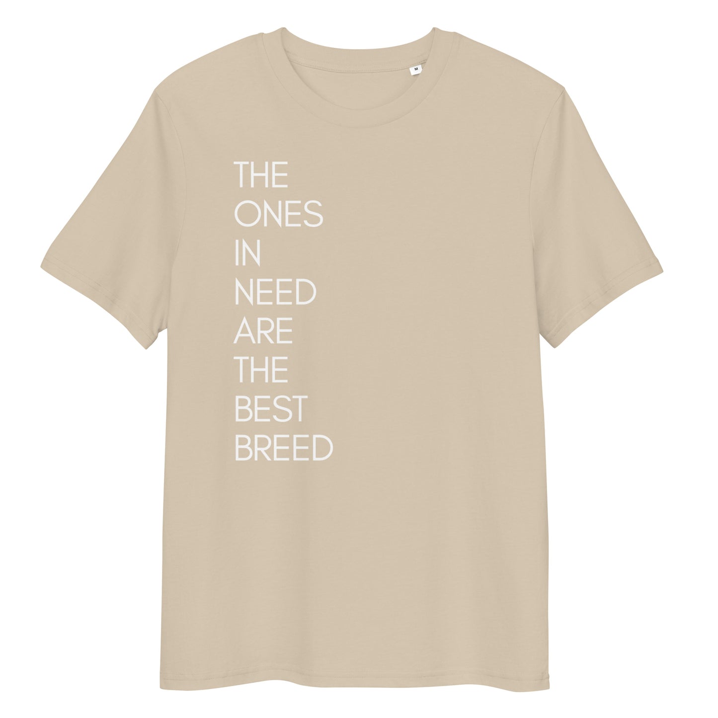 Ones in need Bio-Baumwoll-T-Shirt