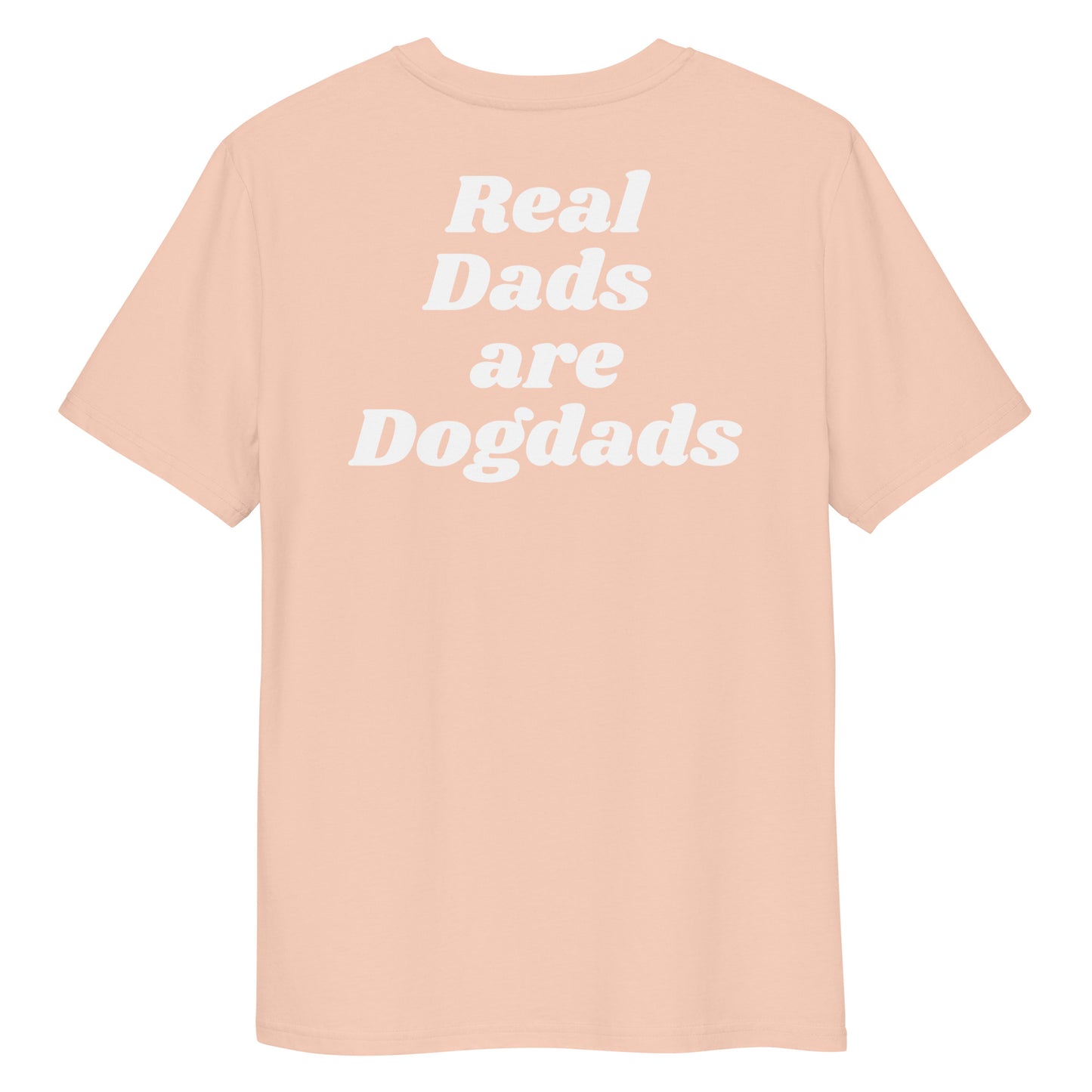 Real Dads are Dogdads Bio-Baumwoll-T-Shirt
