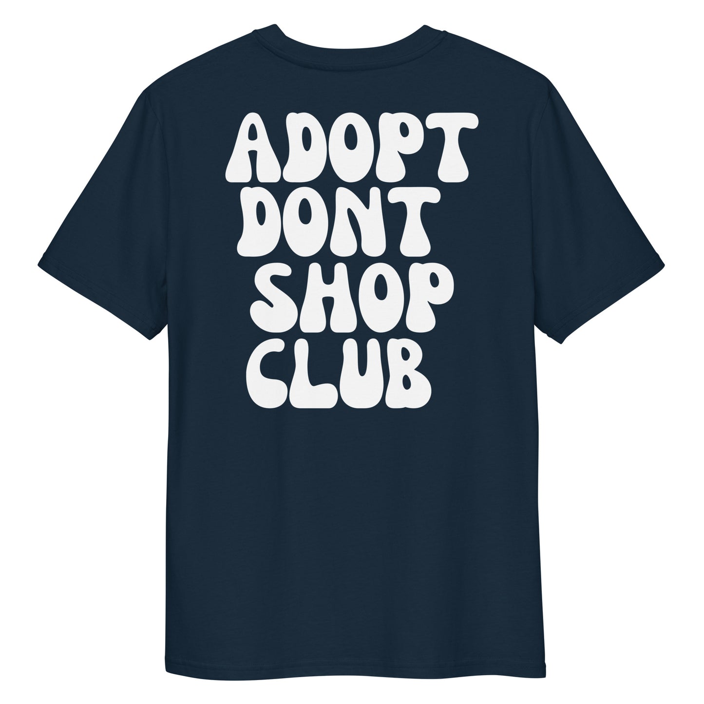 ADOPT DONT SHOP CLUB Bio-Baumwoll-T-Shirt