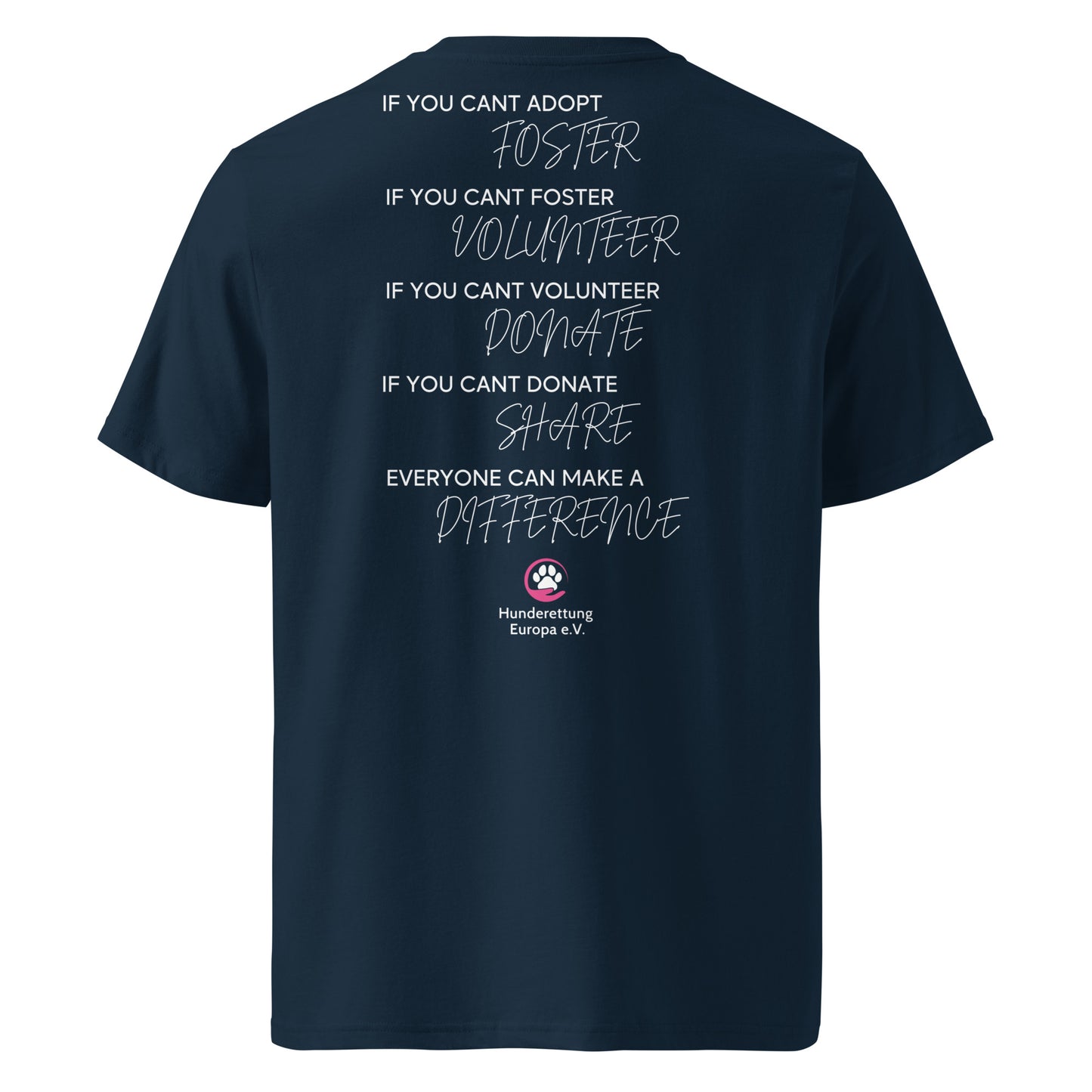 Everyone can make a difference Hunderettung Europa e.V. Unisex-Bio-Baumwoll-T-Shirt