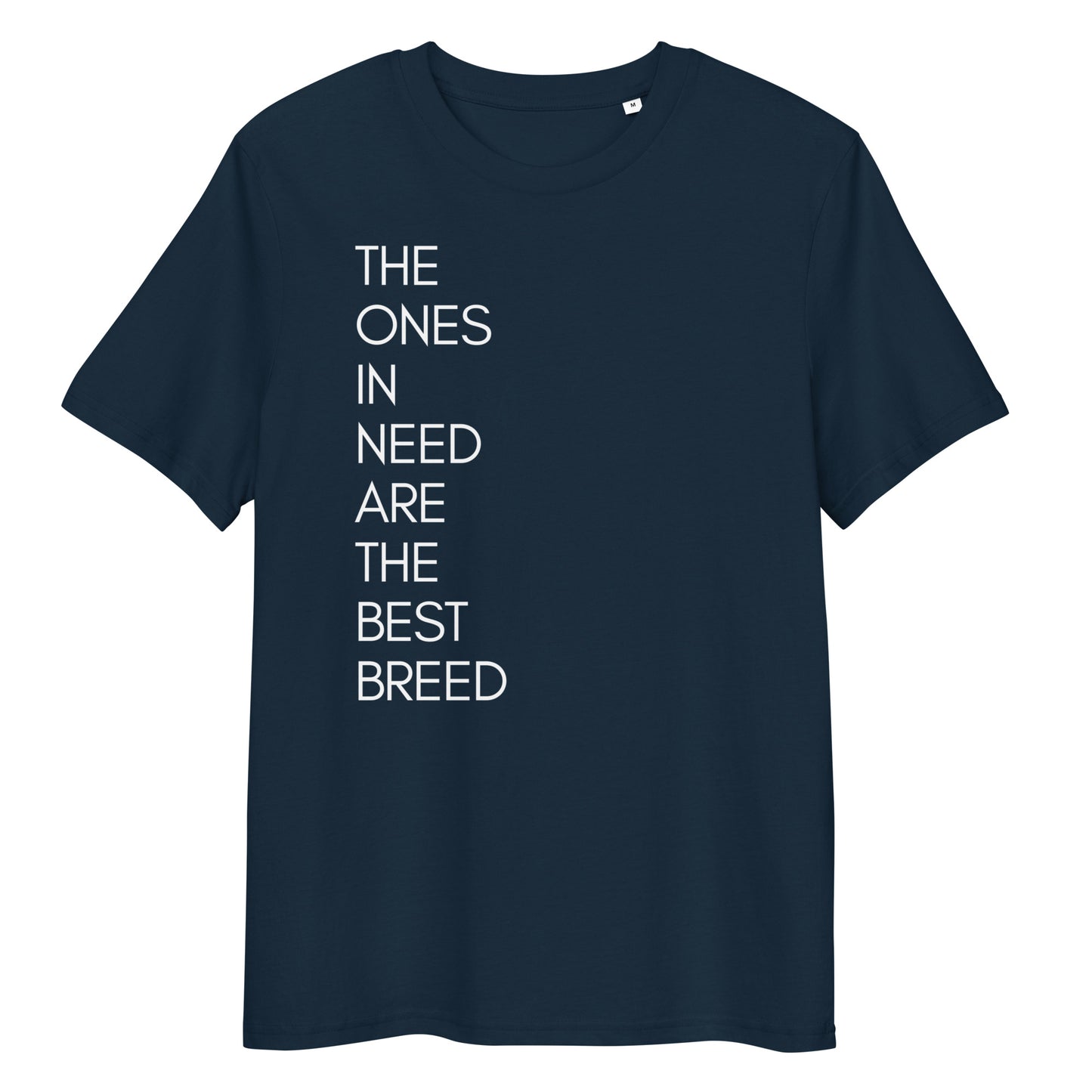 Ones in need Bio-Baumwoll-T-Shirt