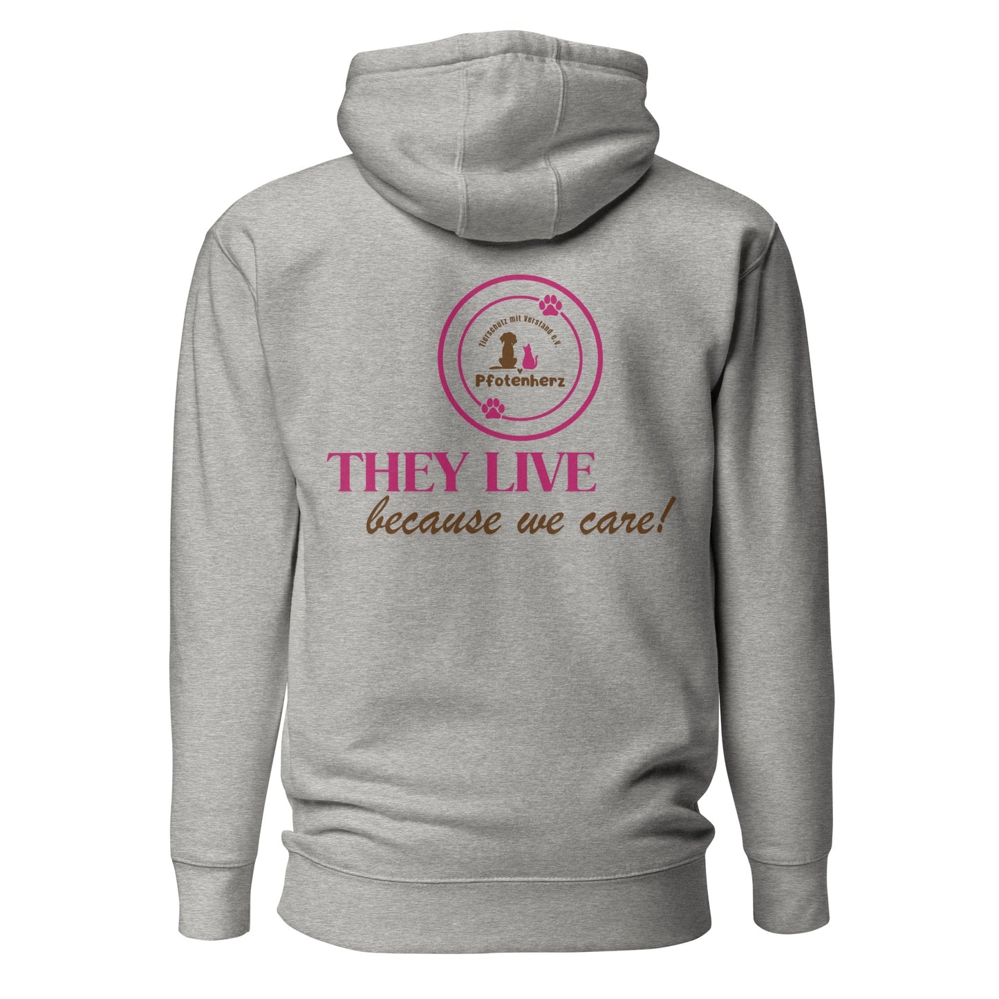 They live because we care Pfotenherz Hoodie