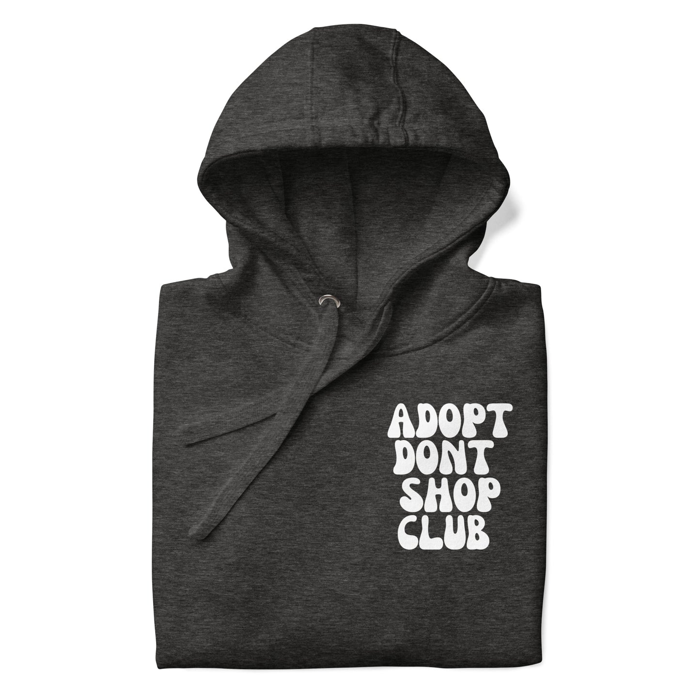 ADOPT DONT SHOP CLUB Hoodie