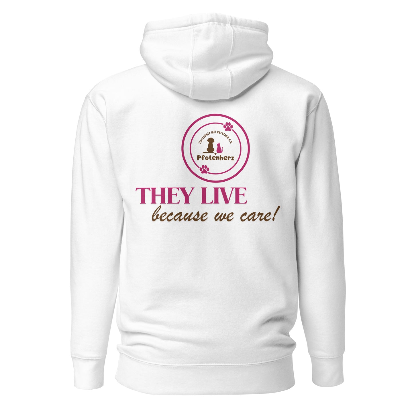 They live because we care Pfotenherz Hoodie