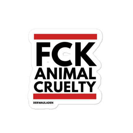FCK Animal Cruelty Sticker