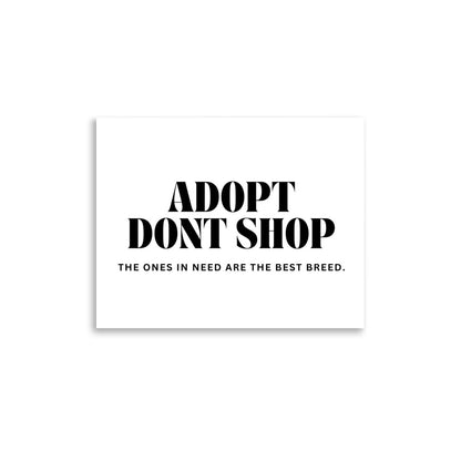 Adopt dont shop // Ones in need Poster