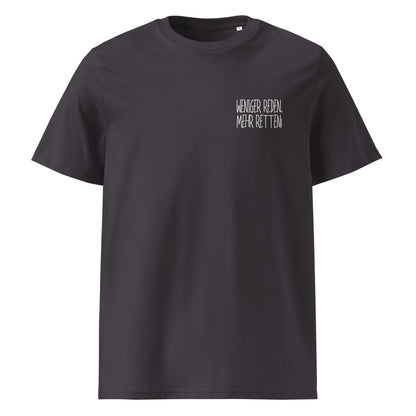 Weniger Reden // Unisex-Bio-Baumwoll-T-Shirt
