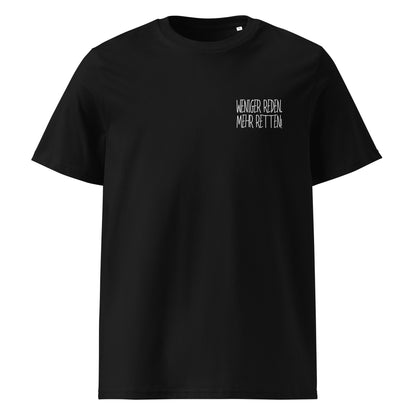 Weniger Reden // Unisex-Bio-Baumwoll-T-Shirt