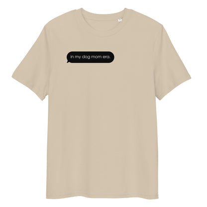 Dogmom-Era Bio-Baumwoll-T-Shirt