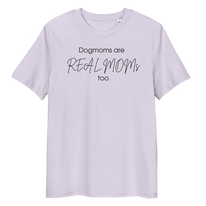Dogmoms are Realmoms Bio-Baumwoll-T-Shirt
