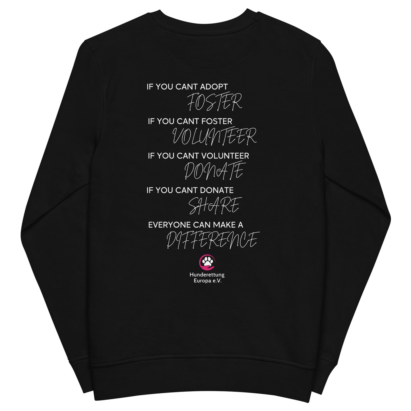 Everyone can make a difference Hunderettung Europa e.V. Unisex Bio-Pullover