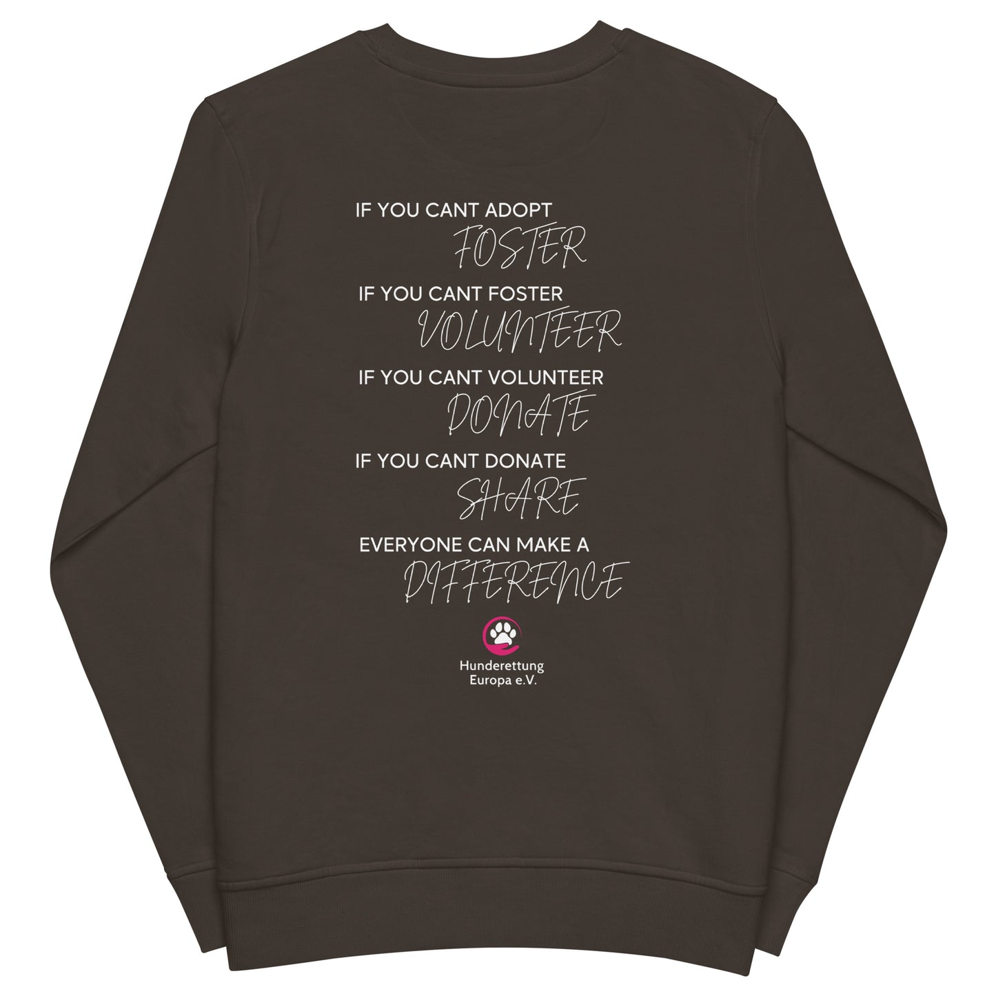 Everyone can make a difference Hunderettung Europa e.V. Unisex Bio-Pullover