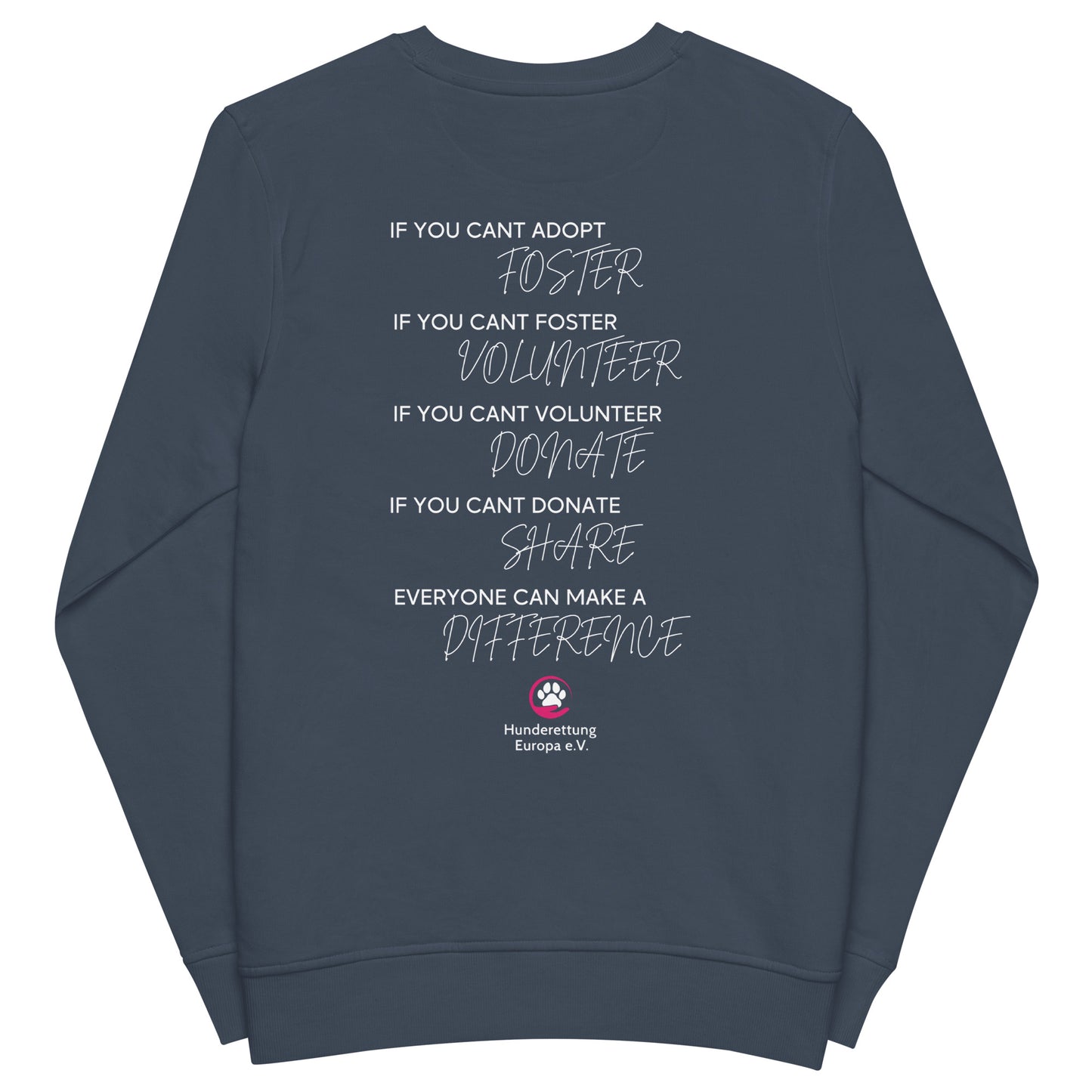 Everyone can make a difference Hunderettung Europa e.V. Unisex Bio-Pullover