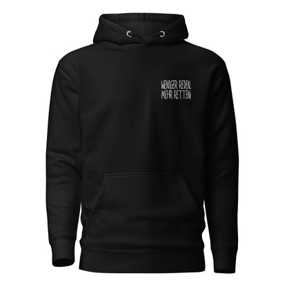 Weniger Reden // Unisex-Hoodie