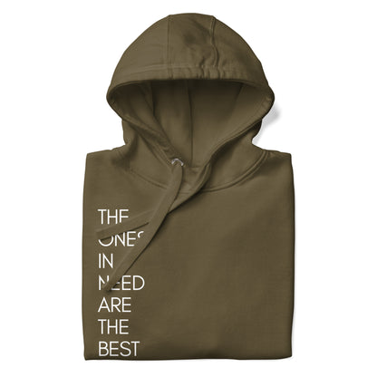 Ones in need Hoodie
