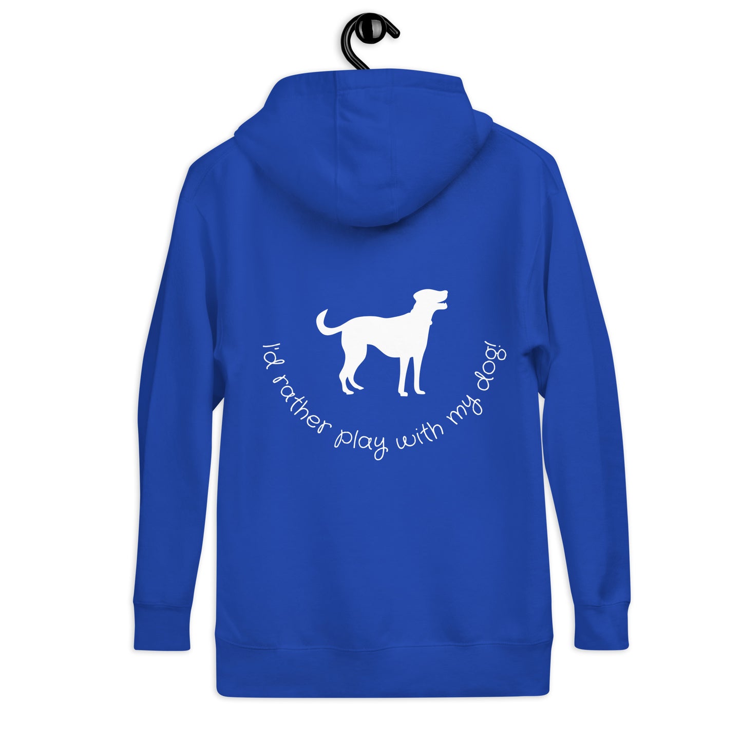 DOGMOM I'd rather play with my dog Hoodie